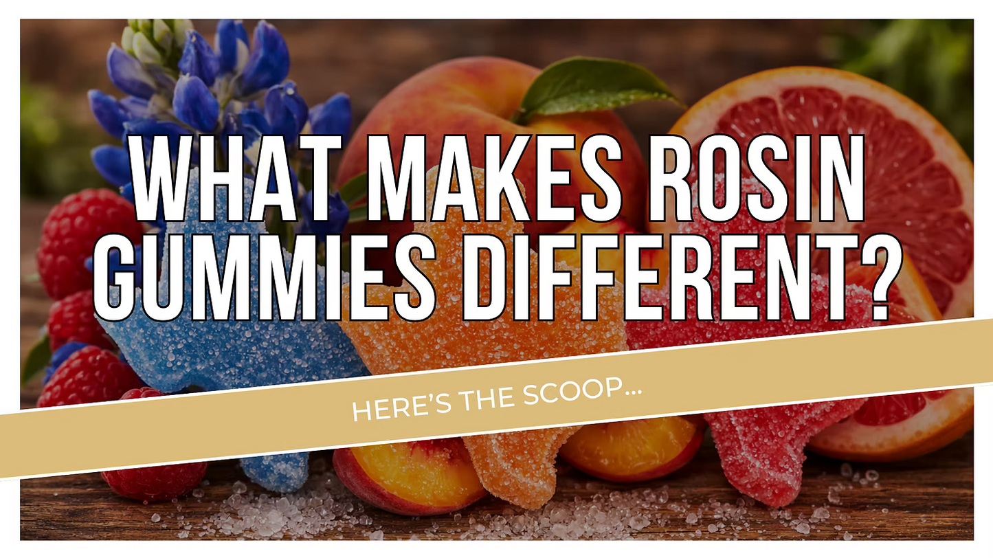 What Makes Rosin Gummies Different?